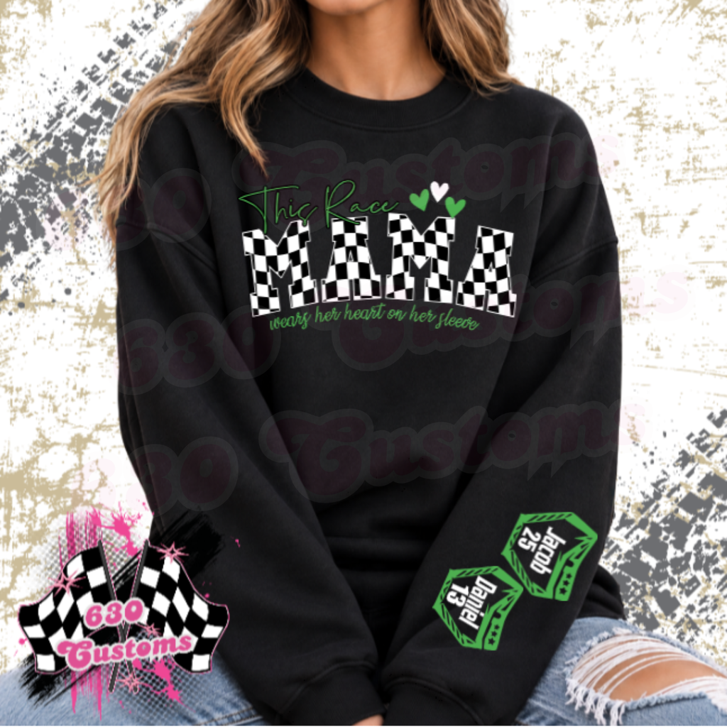This Race Mama Wears her Heart on her Sleeve Sweatshirt