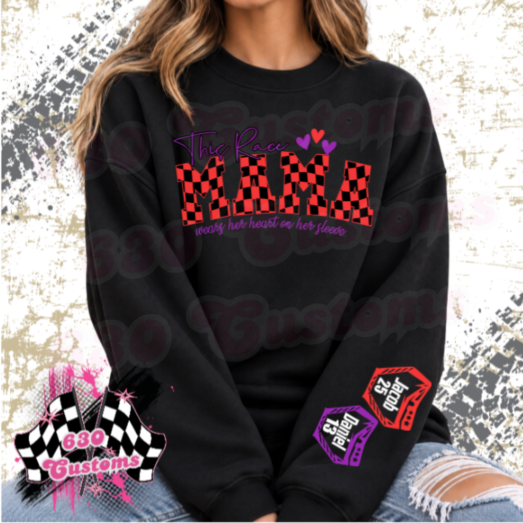 This Race Mama Wears her Heart on her Sleeve Sweatshirt